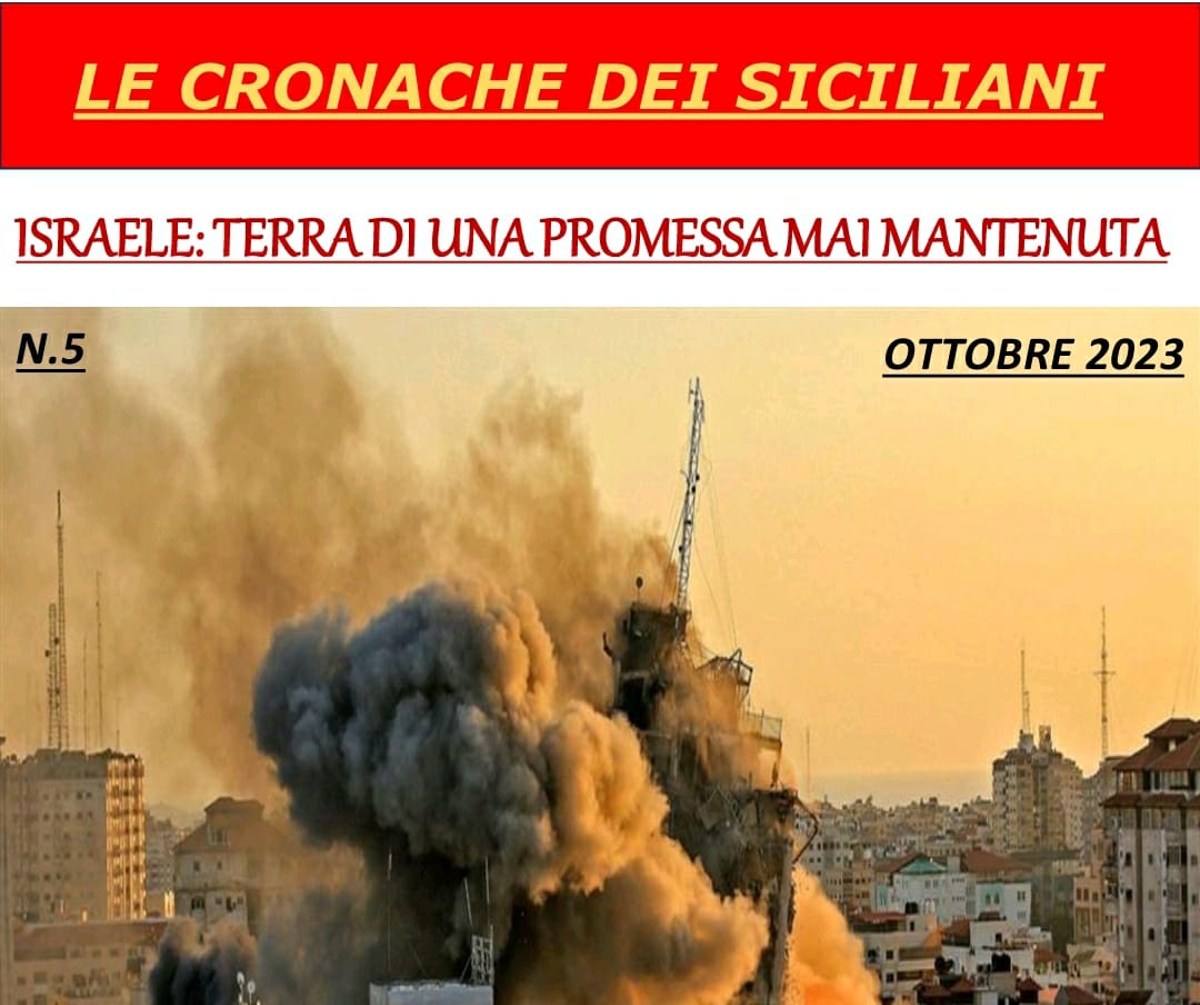 “ISRAELE, TERRA DI UNA PROMESSA MAI MANTENUTA”, mensile di Ottobre”: Scarica qui il PDF